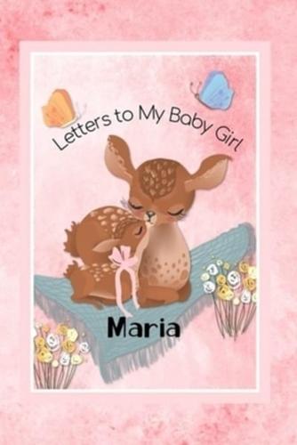 Maria Letters to My Baby Girl