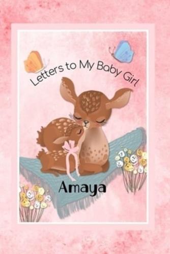 Amaya Letters to My Baby Girl