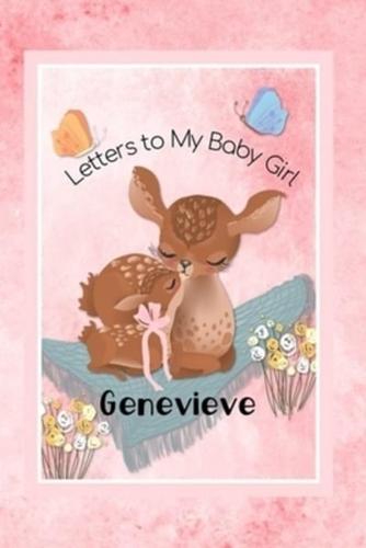 Genevieve Letters to My Baby Girl