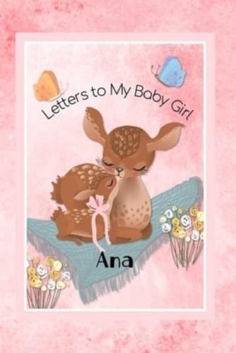 Ana Letters to My Baby Girl