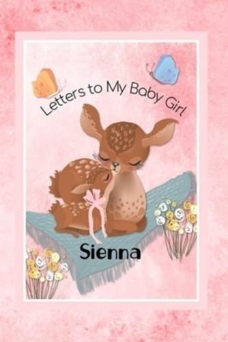 Sienna Letters to My Baby Girl