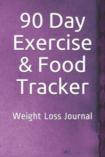 90 Day Exercise & Food Tracker