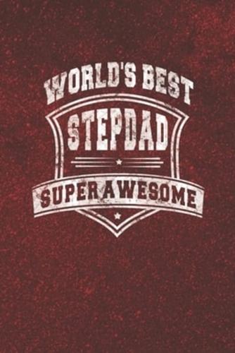 World's Best Stepdad Super Awesome