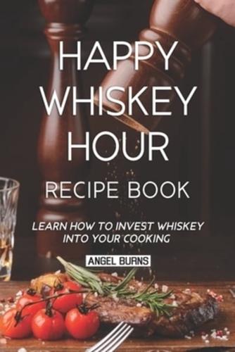 Happy Whiskey Hour Recipe Book
