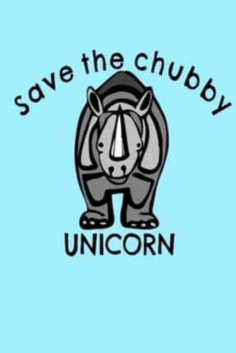 Save The Chubby Unicorn