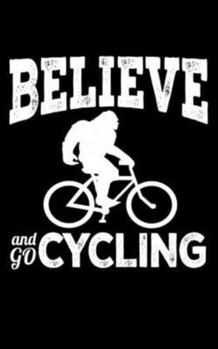 Believe And Go Cycling