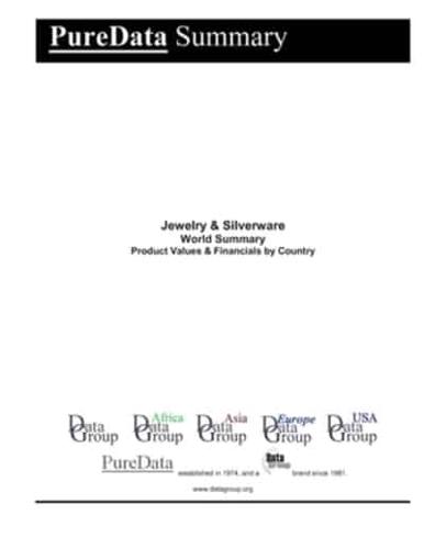 Jewelry & Silverware World Summary