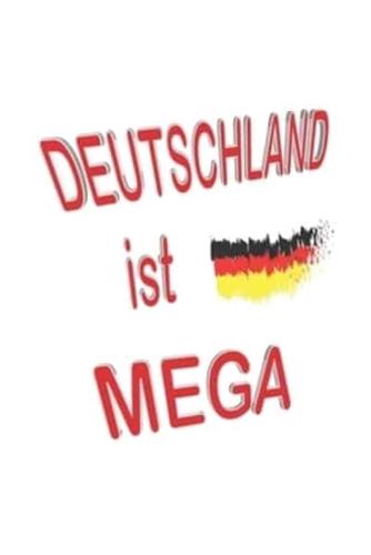 Deutschland Ist Mega