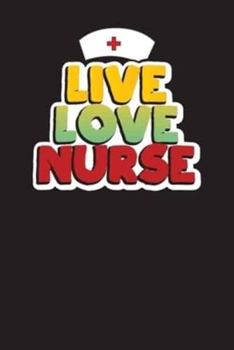 Live Love Nurse