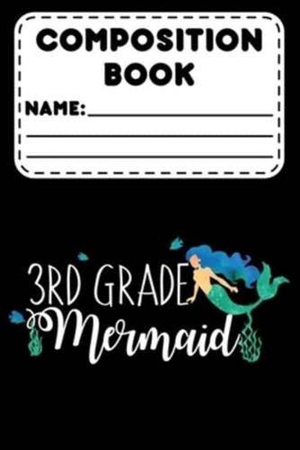 Composition Book 3rd Grade Mermaid