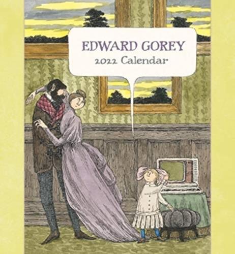 EDWARD GOREY 2022 WALL CALENDAR