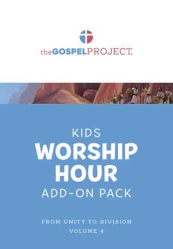 The Gospel Project for Kids: Kids Worship Hour Add-On Pack - Volume 4: From Unity to Division