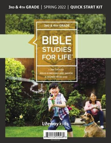 Bible Studies For Life: Kids Grades 3-4 Quick Start Kit Spring 2022