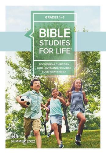 Bible Studies For Life: Kids Grades 1-6 Life Action DVD Summer 2022