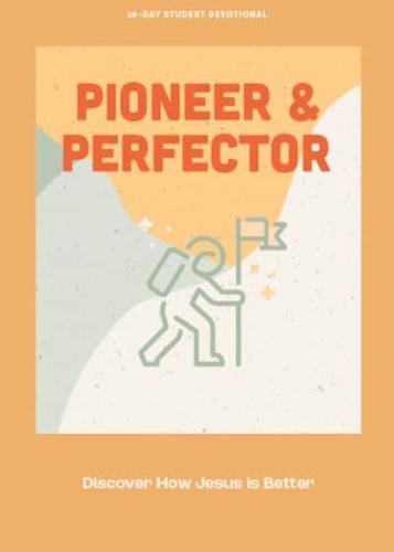 Pioneer & Perfector