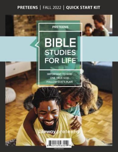 Bible Studies for Life: Preteens Quick Start Kit Fall 2022