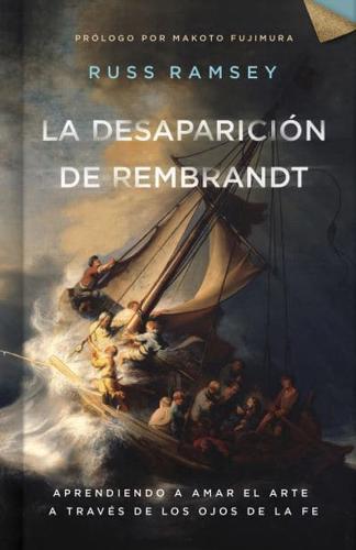 La Desaparición De Rembrandt
