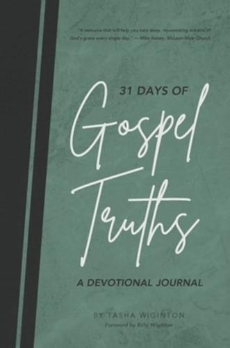 31 Days of Gospel Truths