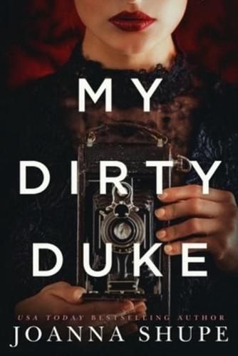 My Dirty Duke: A Victorian Novella