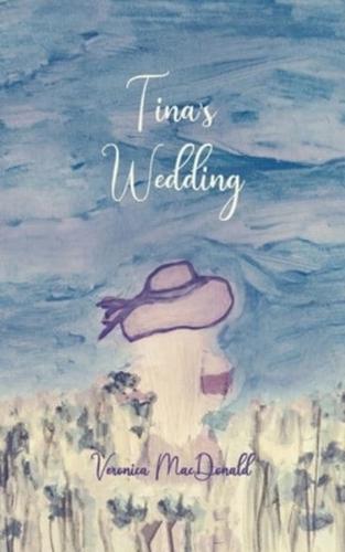Tina's Wedding