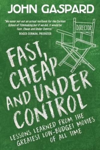 Fast, Cheap & Under Control