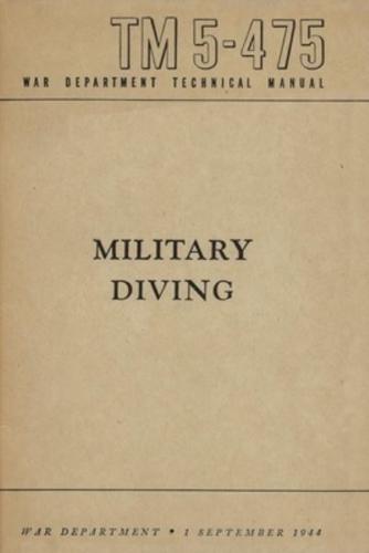 TM 5-475 Military Diving War Department Technical Manual