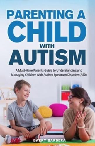 Parenting a Child With Autism