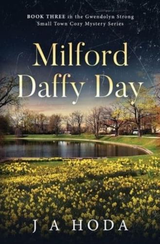 Milford Daffy Day