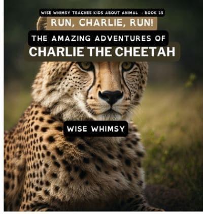 Run, Charlie, Run!