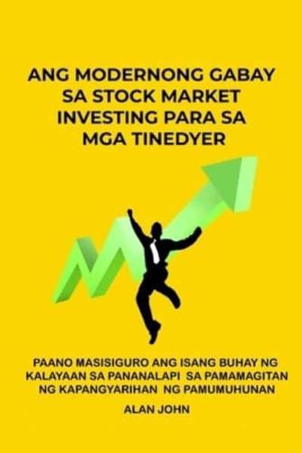 Ang Modernong Gabay Sa Stock Market Investing Para Sa Mga Tinedyer