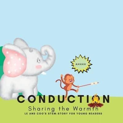 Conduction - Sharing the Warmth