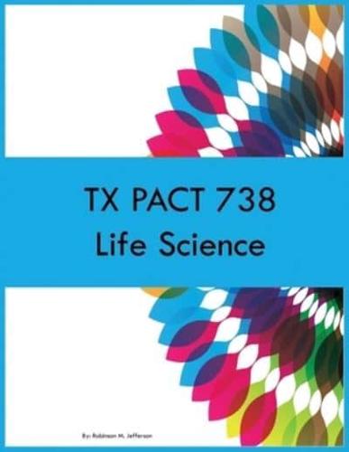 TX PACT 738 Life Science