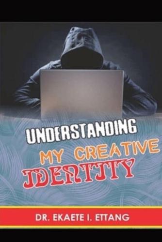 Understanding Your Creative Identify