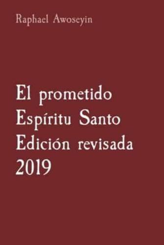 El Prometido Espíritu Santo Edición Revisada 2019