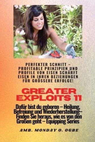 Greater Exploits - 11 - Perfekter Schnitt