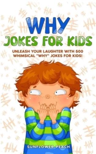 Why Jokes for Kids