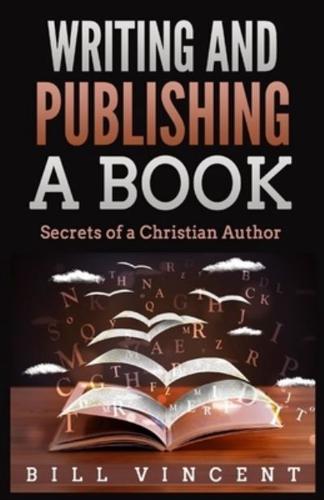 Writing and Publishing a Book