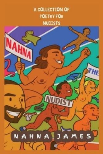 Nahna The Nudist