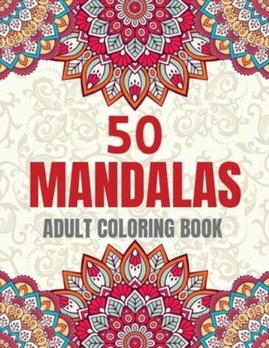 50 Mandalas Adult Coloring Book