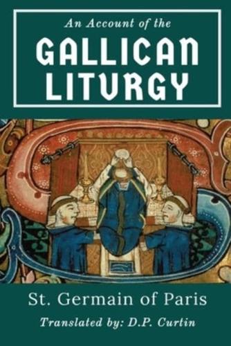 An Account of the Gallican Liturgy