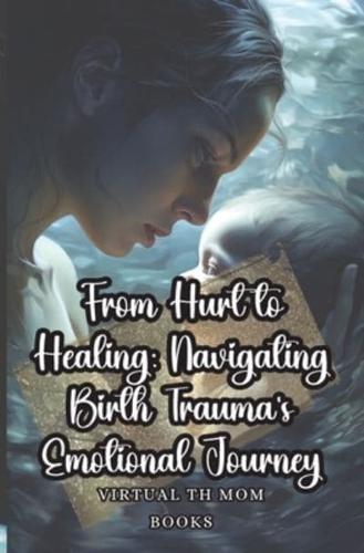 From Hurt to Healing