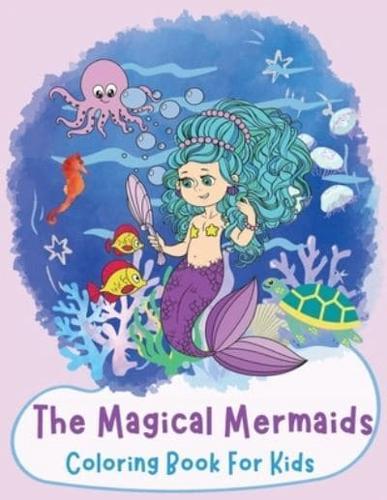 The Magical Mermaids