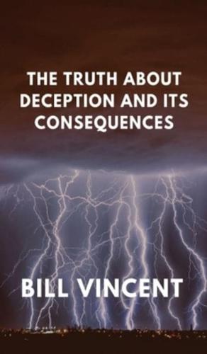 The Truth About Deception and Its Consequences