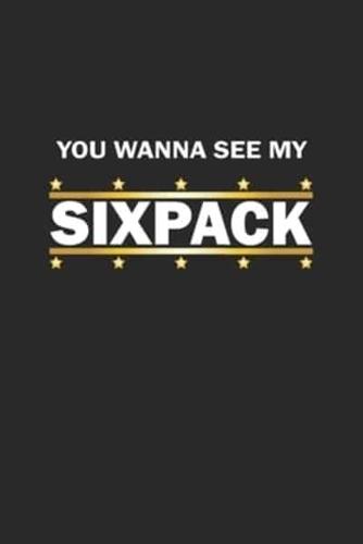 You Wanna See My Sixpack