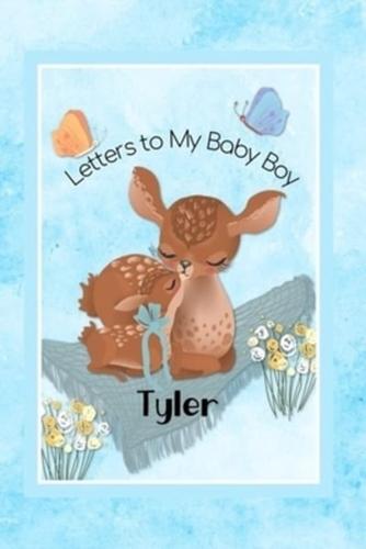 Tyler Letters to My Baby Boy