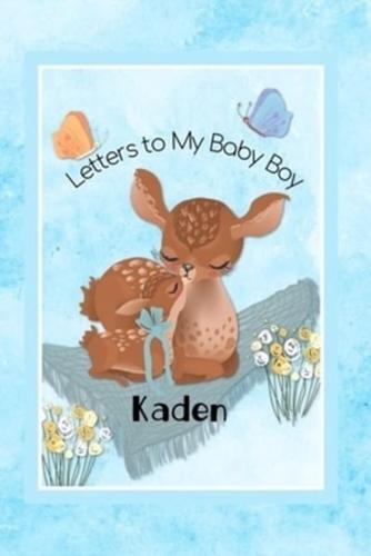 Kaden Letters to My Baby Boy