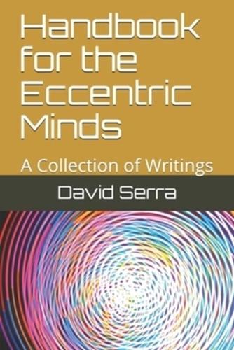 Handbook for the Eccentric Minds