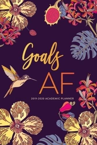 2019 - 2020 Academic Planner; Goals AF