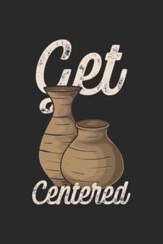 Get Centered