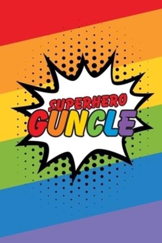 Superhero Guncle Journal